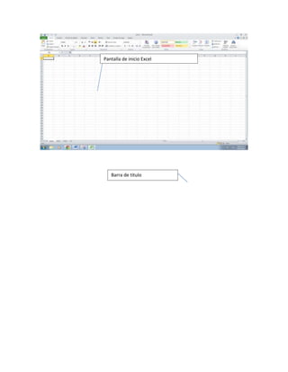 Pantalla de inicio Excel
Barra de titulo