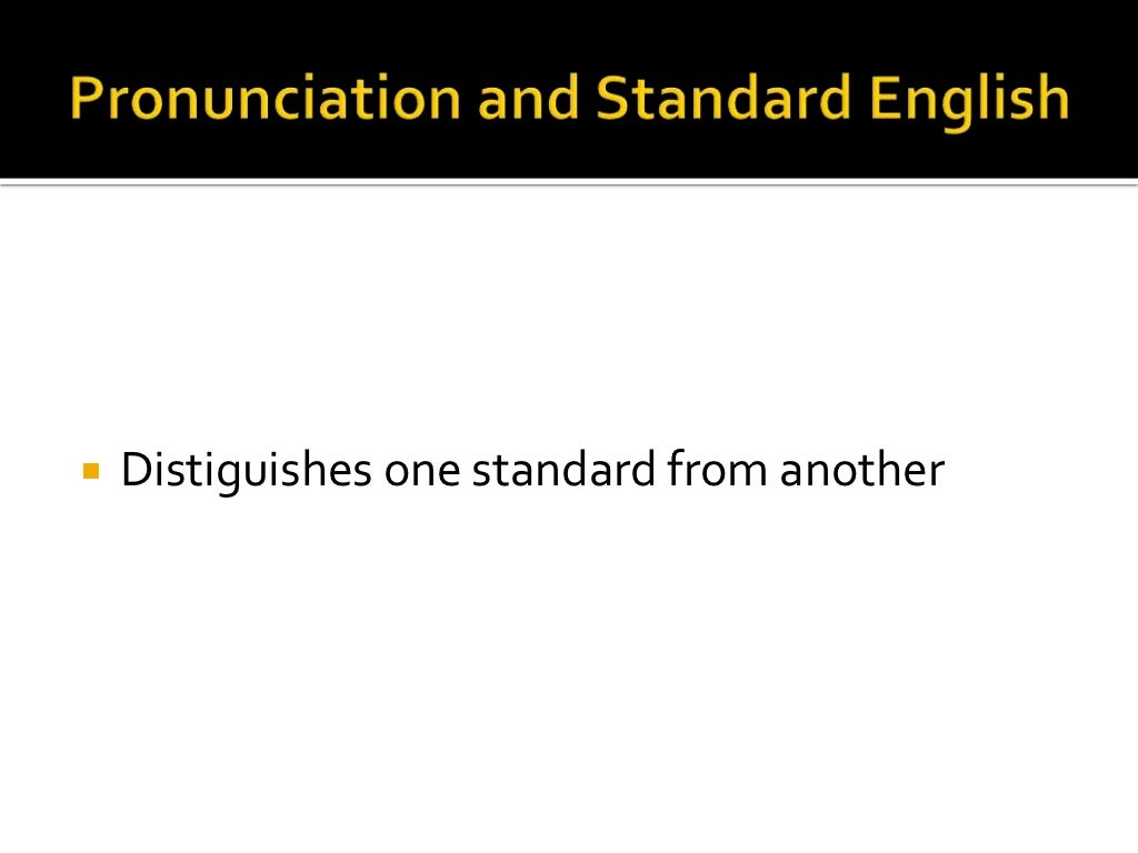Varieties of English Language
