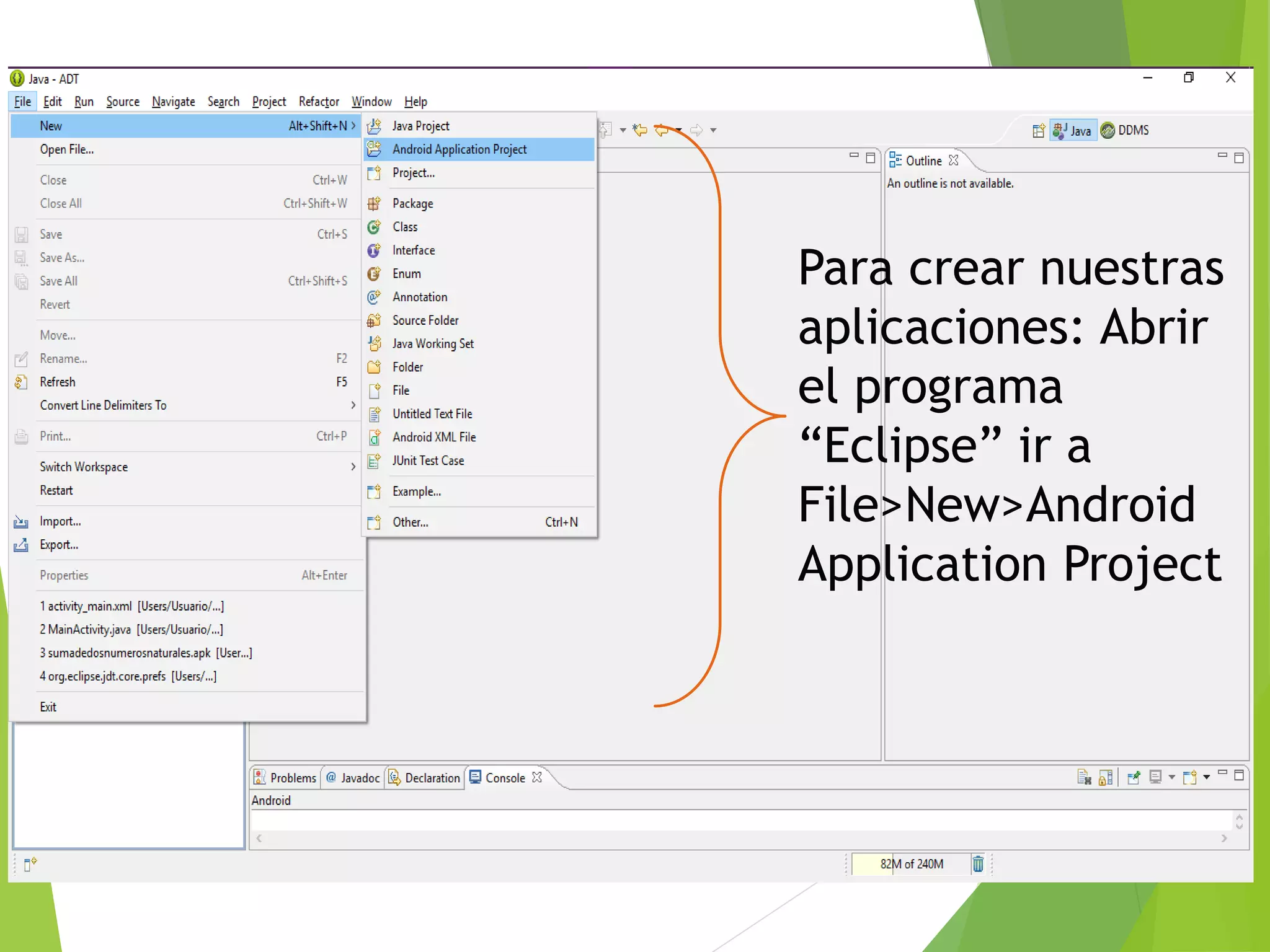 Para crear nuestras
aplicaciones: Abrir
el programa
“Eclipse” ir a
File>New>Android
Application Project