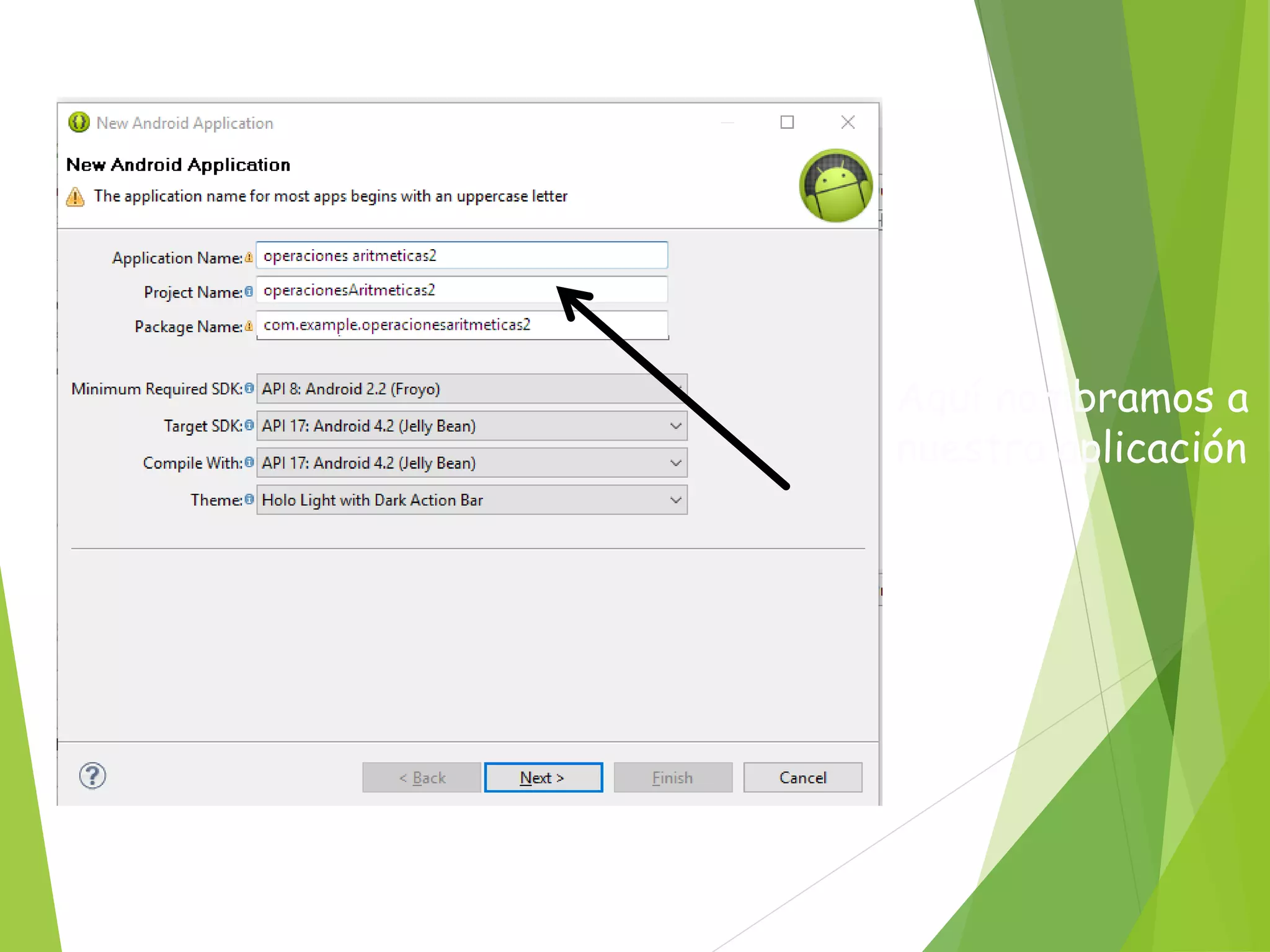 Aquí nombramos a
nuestra aplicación