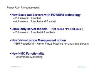 Ibm Powerlinux IBM Power8 announce | PPT