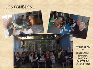 LOS CONEJOS … DIBUJARON Y DECORARON EN UNA HOJA A PARTIR DE UN CUENTO 