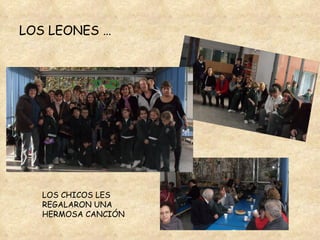 LOS LEONES … LOS CHICOS LES REGALARON UNA HERMOSA CANCIÓN 