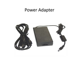 Power Adapter
 