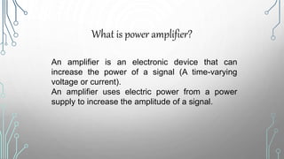Power amplifier | PPTX