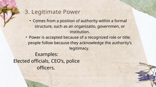 Legitimiate Power Examples Understanding Culture, Society and PoliticsPower and Authority.pptx