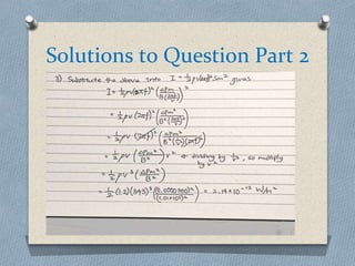 Solutions to Question Part 2
 