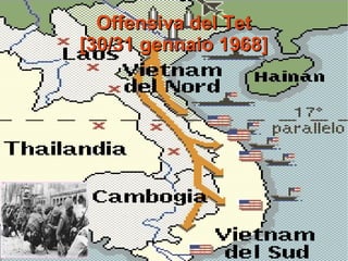 Offensiva del TetOffensiva del Tet
[30/31 gennaio 1968][30/31 gennaio 1968]
 