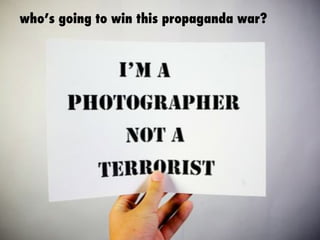 who’s going to win this propaganda war?
 
