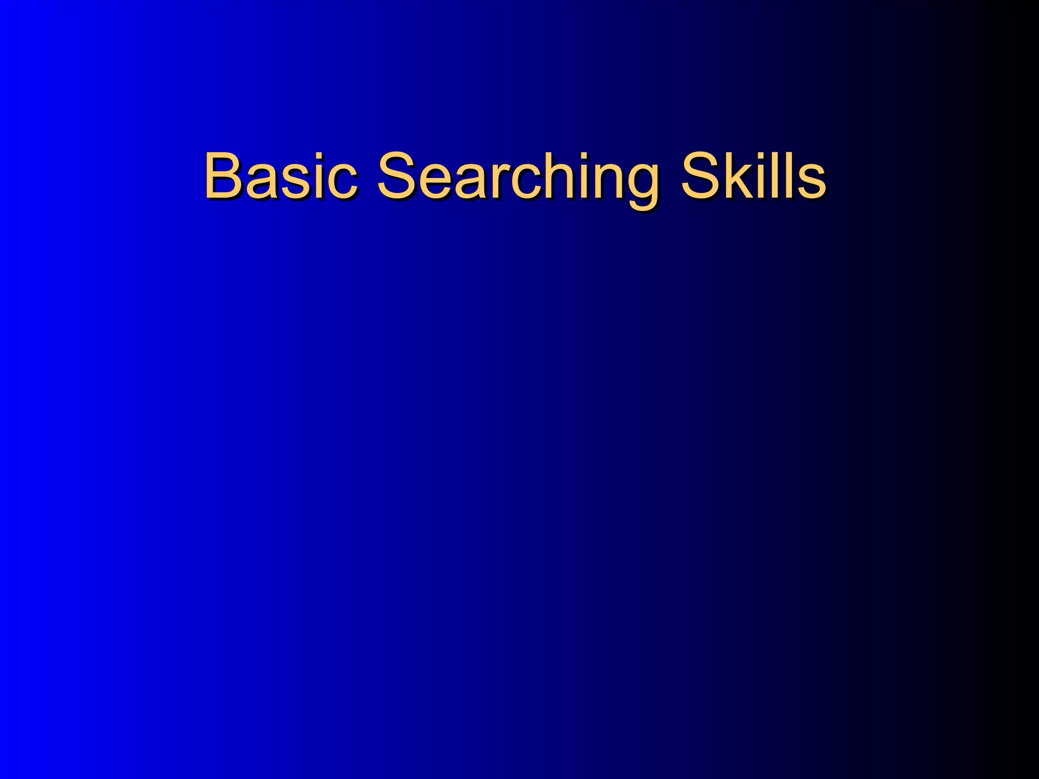 Basic Searching Skills 