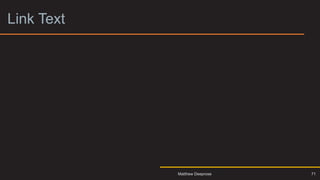 Link Text 0
71
Matthew Deeprose
 