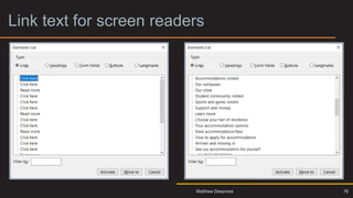 Link text for screen readers
76
Matthew Deeprose
 
