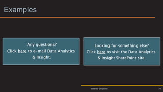 Examples 3
78
Matthew Deeprose
 