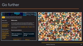 Go further
Matthew Deeprose 86
 