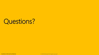Classified as Microsoft Confidential
Questions?
© 2019 Microsoft. All rights reserved.
 