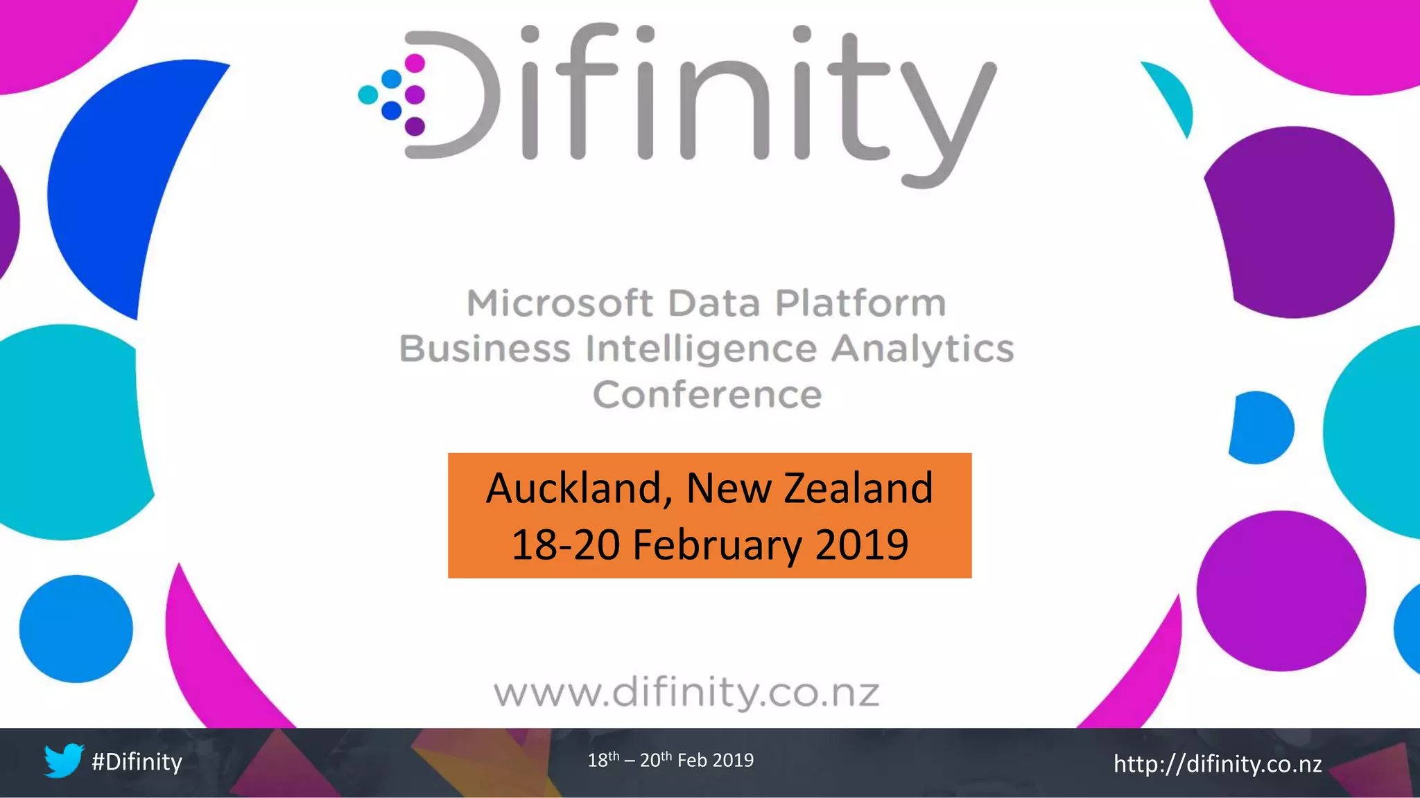 http://difinity.co.nz#Difinity 18th – 20th Feb 2019
Welcome
Auckland, New Zealand
18-20 February 2019
 