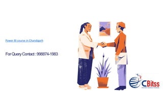 ForQueryContact:998874-1983
Power BI course in Chandigarh
 