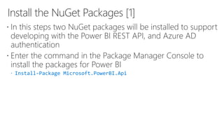  Install-Package Microsoft.PowerBI.Api
 