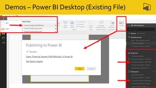 Demos – Power BI Desktop
Import
Prompt
 