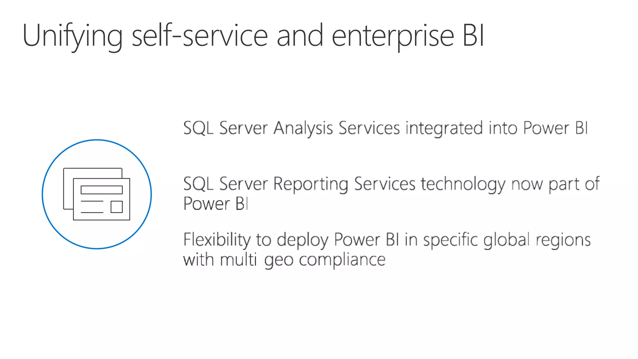 Unifying self-service and enterprise BI
 