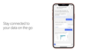 Stay connected to
your data on the go
 