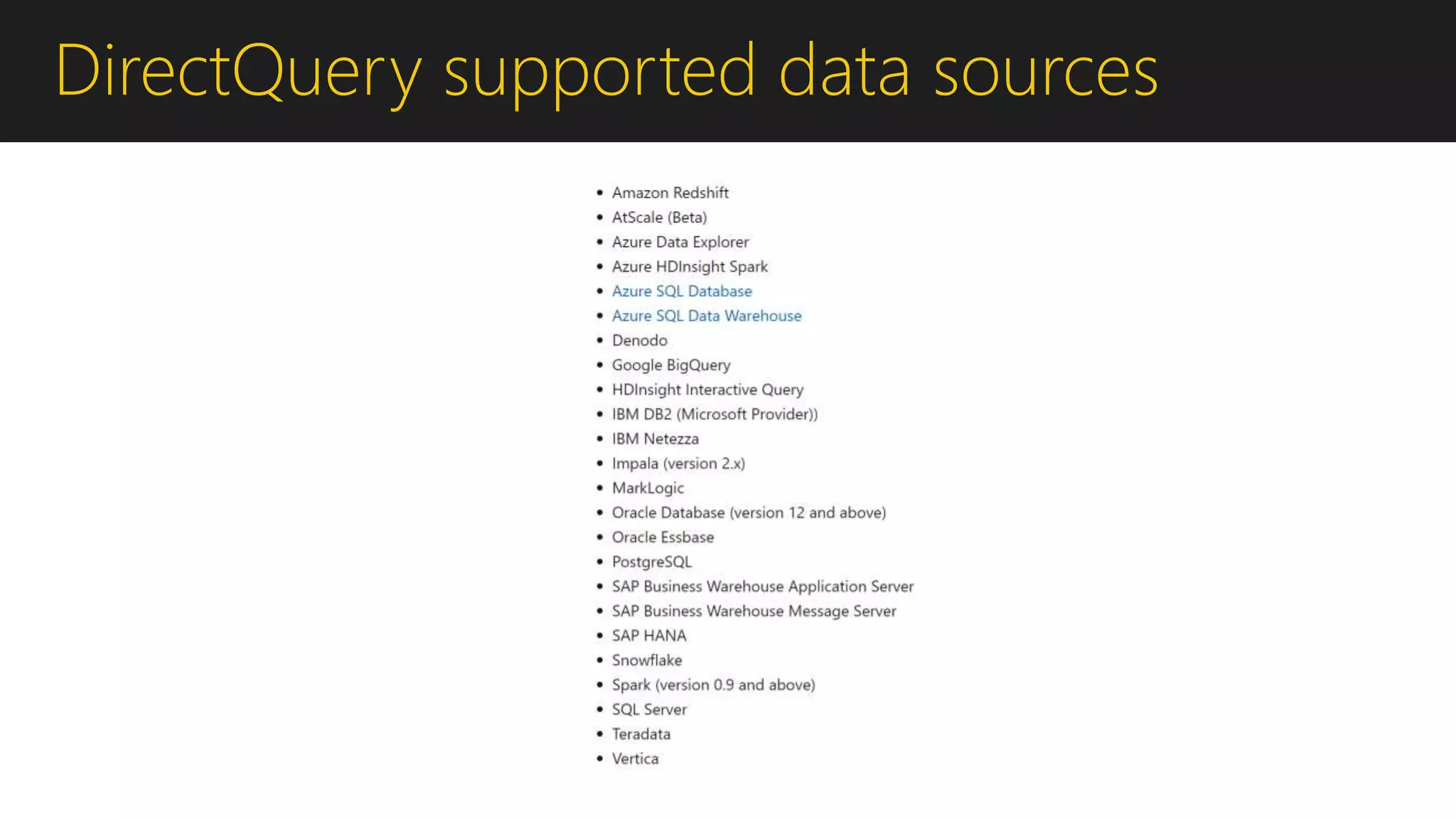 DirectQuery supported data sources
 