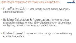 •
•
•
Data Model Preparation for Power View Visualizations
 