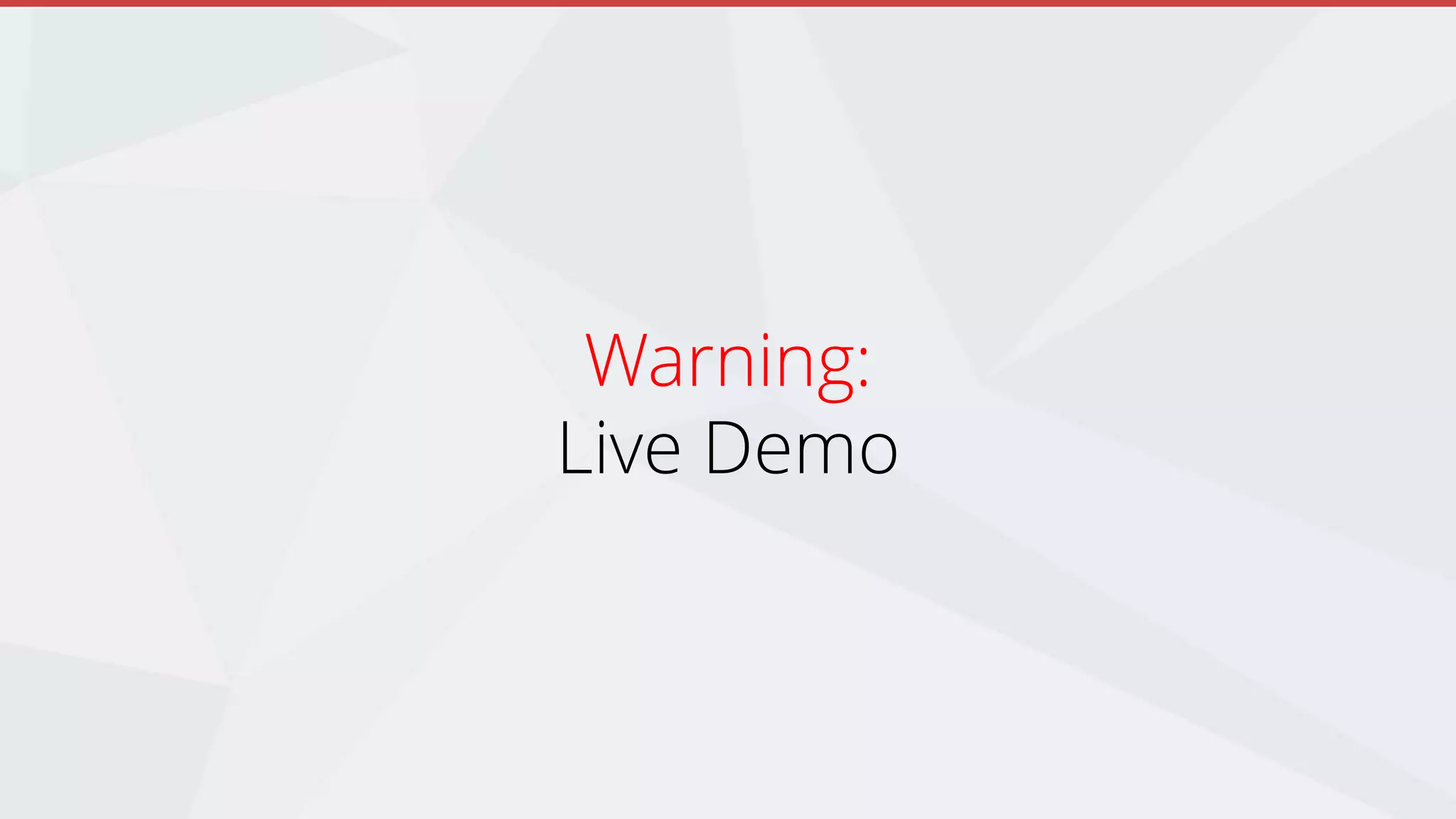 Warning:
Live Demo
 