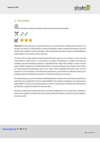 Power BI TIPS
www.stratebi.com 91.788.34.10
Pág. 116 de 134
 
