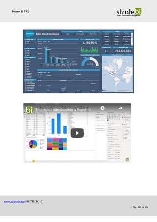 Power BI TIPS
www.stratebi.com 91.788.34.10
Pág. 125 de 134
 