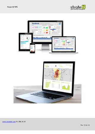 Power BI TIPS
www.stratebi.com 91.788.34.10
Pág. 133 de 134
 