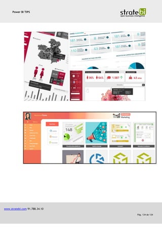 Power BI TIPS
www.stratebi.com 91.788.34.10
Pág. 134 de 134
 