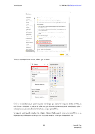 Stratebi.com 91.788.34.10 (Info@stratebi.com)
59 Power BI Tips
Spring 2020
 