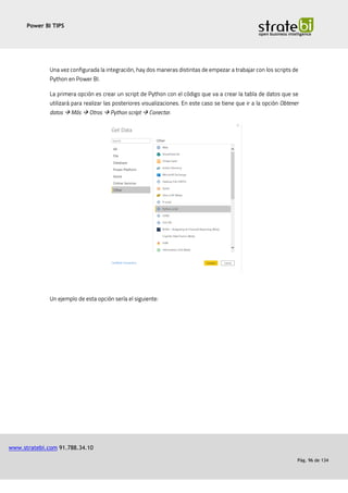 Power BI TIPS
www.stratebi.com 91.788.34.10
Pág. 96 de 134
→ → → →
 