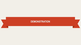 DEMONSTRATION
 