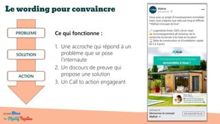 powerBlue
by
Le wording pour convaincre
Ce qui fonctionne :
1. Une accroche qui répond à un
problème que se pose
l’internaute
2. Un discours de preuve qui
propose une solution
3. Un Call to action engageant
PROBLEME
SOLUTION
ACTION
 