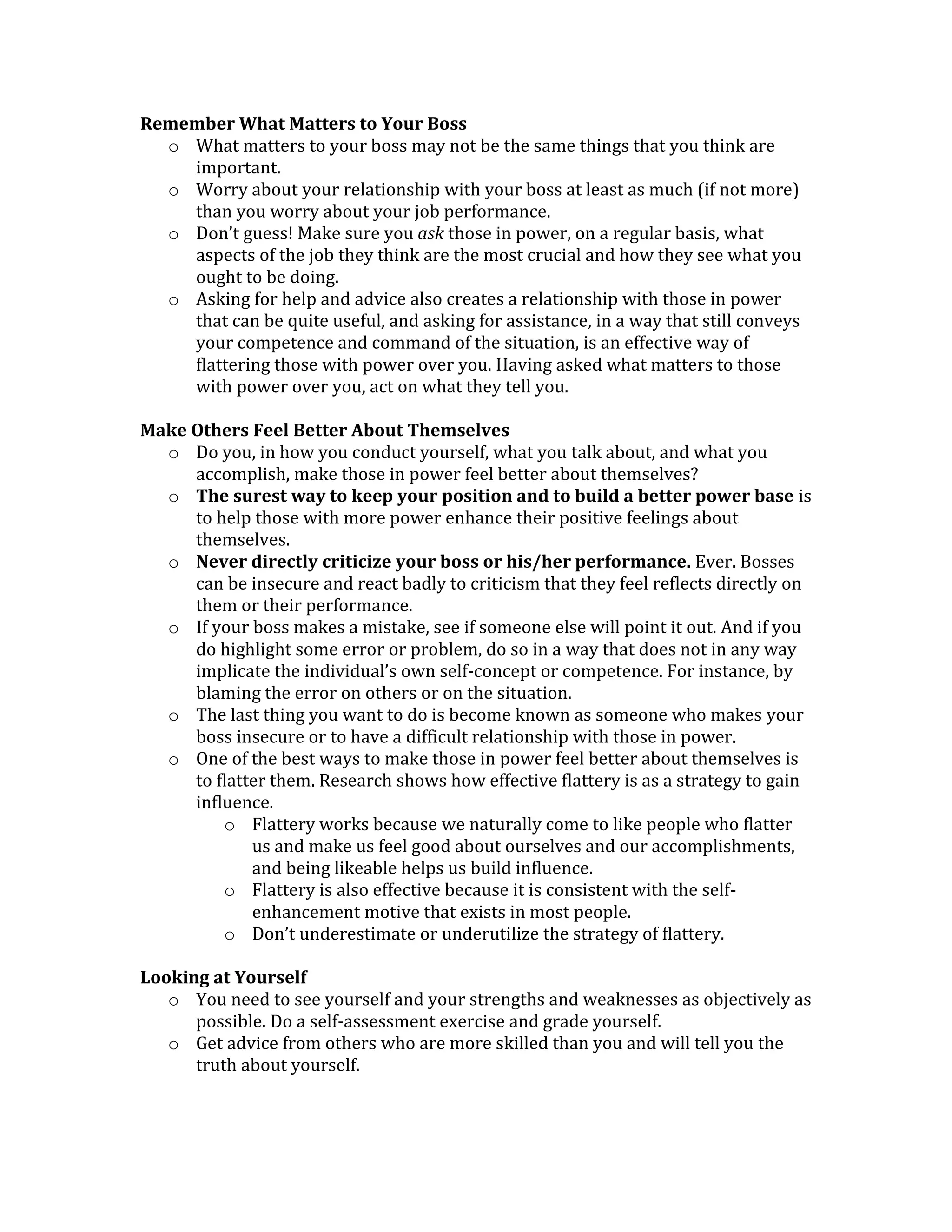 Learn from all situations and all people, even those I don’t like or respect.