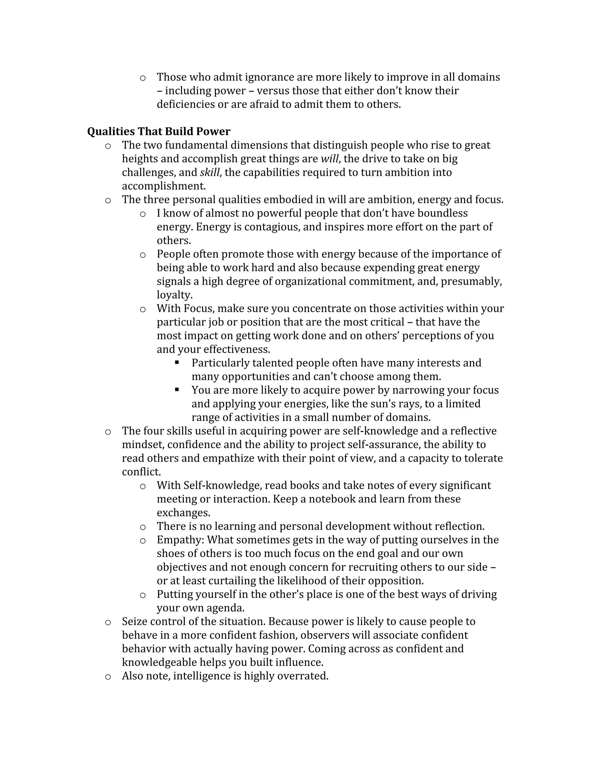 Pay particular attention to the people holding positions I aspire to.