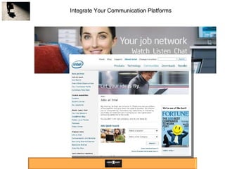 Integrate Your Communication Platforms 