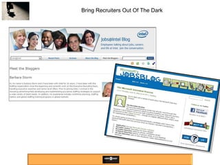 Bring Recruiters Out Of The Dark 