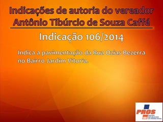 Indicações 2014 do Vereador Caffé - Juazeiro/BA