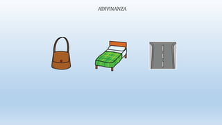 ADIVINANZA