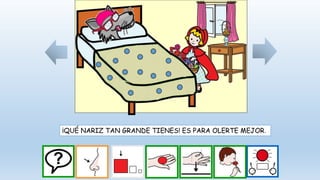 ¡QUÉ NARIZ TAN GRANDE TIENES! ES PARA OLERTE MEJOR.