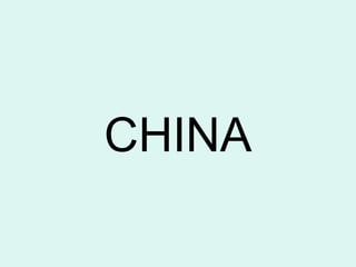 CHINA
 