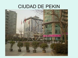 CIUDAD DE PEKIN