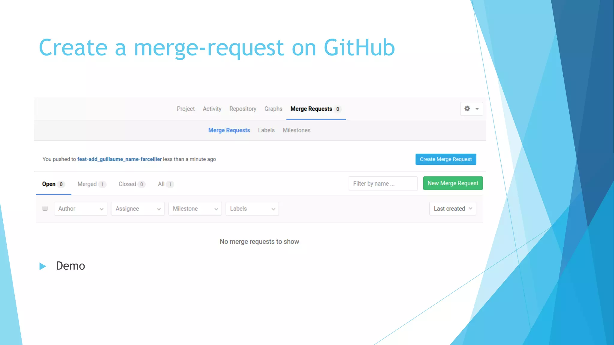 Create a merge-request on GitHub
u Demo
 