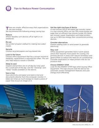 tips to reduce Power Consumption




t here are simple, effective ways that organizations
  can save energy.
We recommend ...