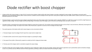 Diode rectifier with boost chopper
• A diode rectifier with a boost chopper is a type of DC-DC converter that combines a diode rectifier with a boost chopper to provide a regulated DC output voltage. This topology is commonly used in
applications such as photovoltaic systems, where a boost converter is needed to raise the voltage of the DC input from a solar panel to a higher level, and a diode rectifier is used to convert the AC output from
the boost converter to a DC output.
• The boost chopper is used to control the output voltage by regulating the duty cycle of the chopper switch. The chopper switch is typically a MOSFET or an IGBT that is turned on and off at a high frequency to
regulate the output voltage. The boost chopper works by storing energy in the inductor when the chopper switch is turned on and releasing it when the switch is turned off.
• The diode rectifier is connected to the output of the boost chopper to convert the AC output to DC. The rectifier consists of diodes that allow current to flow in only one direction, effectively converting the AC
output to a pulsating DC voltage. The output of the rectifier is then filtered with a capacitor to smooth out the DC voltage and reduce ripple.
• The overall operation of the diode rectifier with a boost chopper can be summarized as follows:
• 1. The boost chopper raises the voltage of the DC input from a lower level to a higher level.
• 2. The diode rectifier converts the AC output of the boost chopper to a pulsating DC voltage.
• 3. The output of the rectifier is filtered with a capacitor to smooth out the DC voltage and reduce ripple.
• 4. The duty cycle of the chopper switch is controlled to regulate the output voltage.
• The diode rectifier with a boost chopper provides a regulated DC output voltage that is higher than the input voltage, making it well-suited for applications such as photovoltaic systems and battery charging
circuits. It is an efficient and cost-effective solution for these applications, providing a simple and reliable method of converting DC voltage.
 