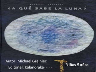 Cuentos infantiles en español : ¿A qué sabe la luna? libro infantil en  español 