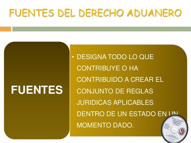 Principios y Fuentes del derecho Aduanero